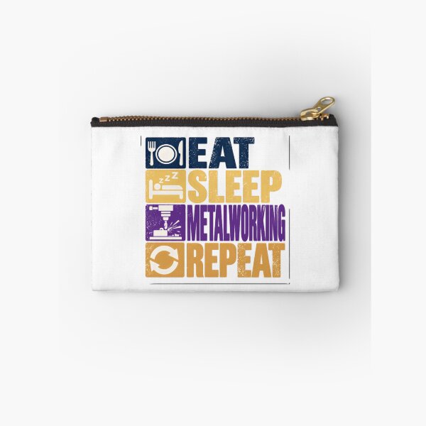 Item preview, Eat Sleep Metalworking Repeat Metalworker Machinist Fabrication designed and sold by NeedForParks.