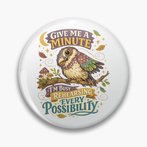 Item preview, Give Me a Minute Funny Owl Overthinking Cottagecore Quote Art designed and sold by inkoutninja.