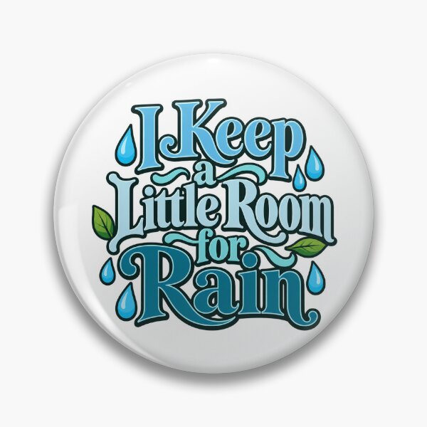 Artikelvorschau, I Keep a Little Room for Rain Blue Lettering entworfen und verkauft von Bikivuno.