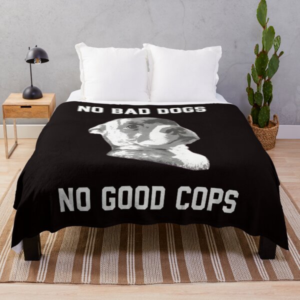 Item preview, No Bad Dogs No Good Cops Dog  designed and sold by BeautyDesignNo1.