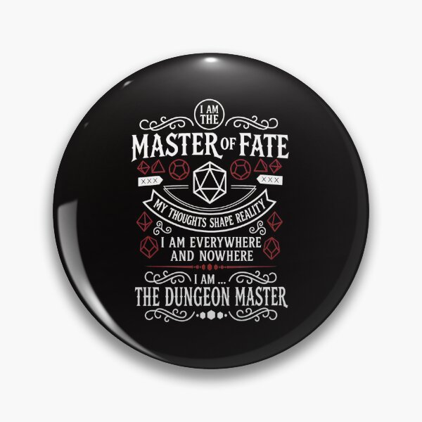 Item preview, I Am The Master Of Fate Dungeon Master designed and sold by Miroko-Draw.