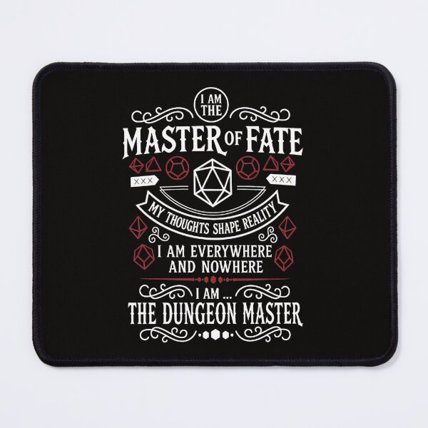 Item preview, I Am The Master Of Fate Dungeon Master designed and sold by Miroko-Draw.