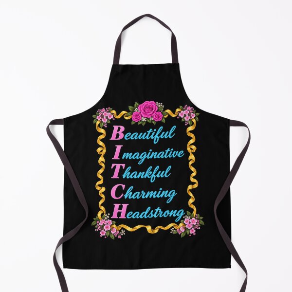 Item preview, BITCH Acronym Feminine Empowerment designed and sold by Nature Explore Game.