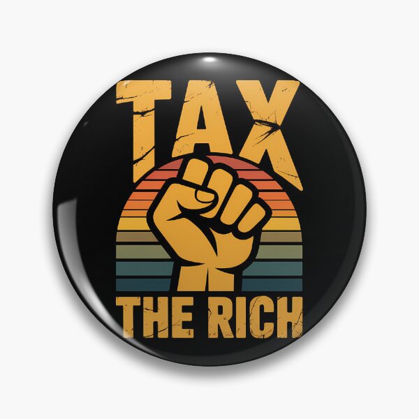 Item preview, Tax the Rich— Anti Capitalism Meme Political Design designed and sold by LoFizzy.