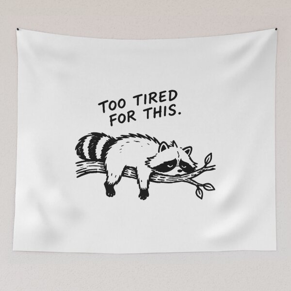 Item preview, Unbothered Raccoon tired meme designed and sold by ViolettaGlass.