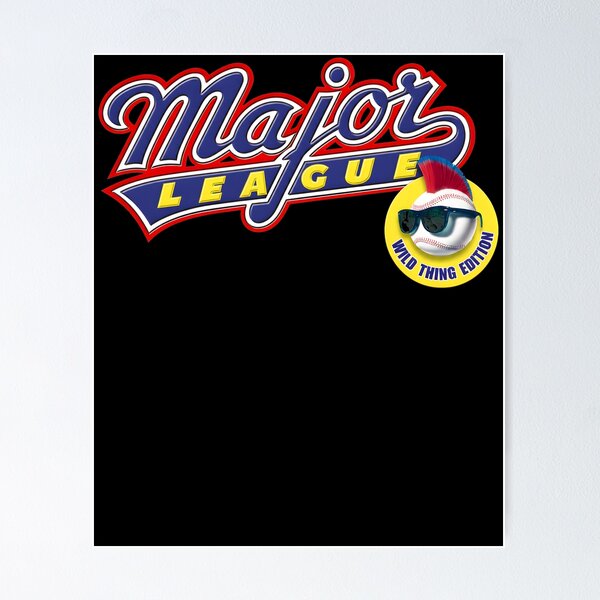 Item preview, Major League Wildd Thing Edition Baseball Movie designed and sold by beetlechds.