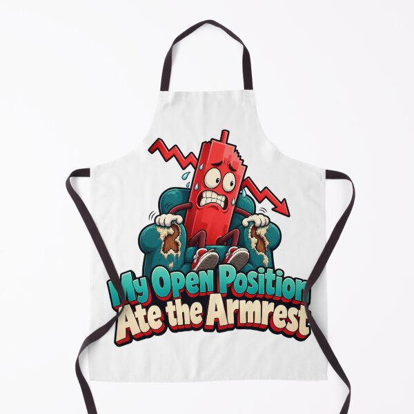Item preview, My Open Position Ate the Armrest Trader Humor designed and sold by Bikivuno.