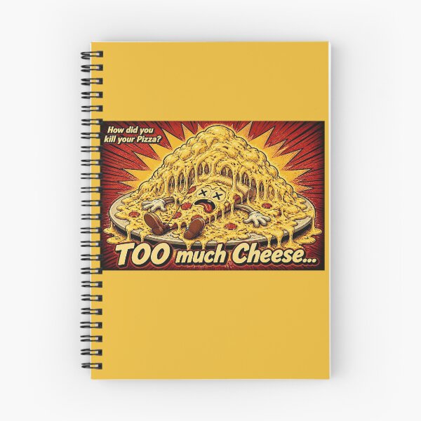 Item preview, How did you ruin your pizza? Too much cheese... designed and sold by NubesDesignCH.