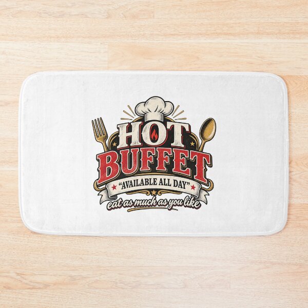 Item preview, Hot buffet available all day eat as much as you like designed and sold by teesvira.