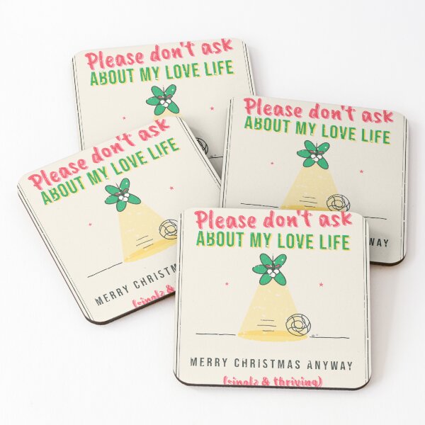 Item preview, Merry Christmas Please Dont Ask About My Love Life Funny Single designed and sold by somebasic.