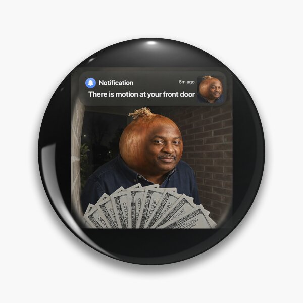 Item preview, There is Motion At Your Front Door Sonion Meme designed and sold by nosu-art-pod.