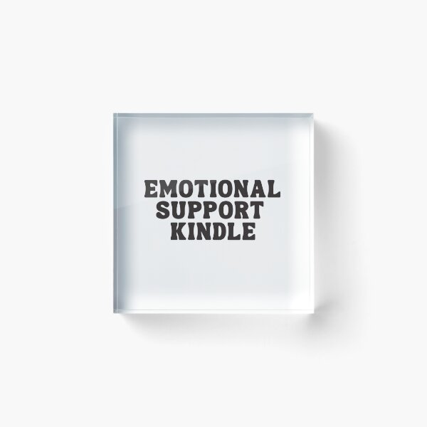 Item preview, Emotional Support Kindle | Bookish designed and sold by The Turquoise Brush.