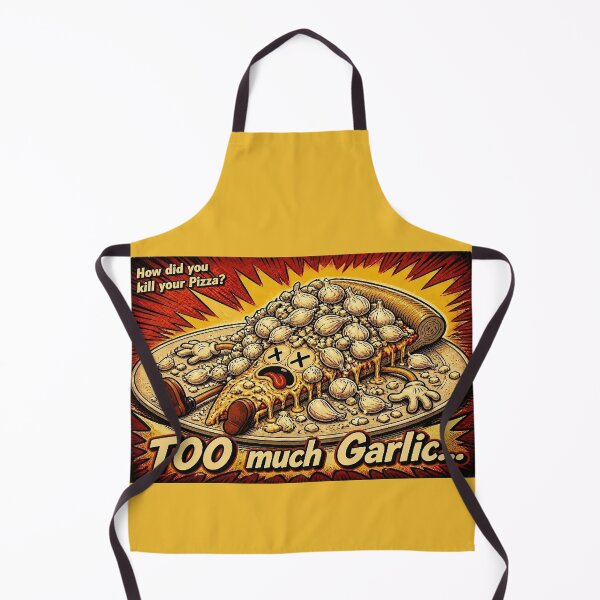 Item preview, How did you ruin your pizza? Too much garlic... designed and sold by NubesDesignCH.