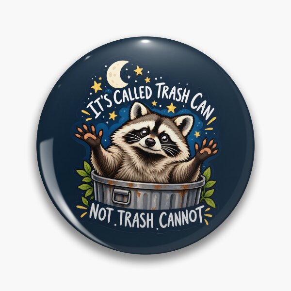 Item preview, Funny Raccoon Trash Can Quote | Trash Panda Humor designed and sold by Aesthetic-Avenue.