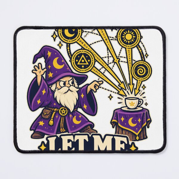 Item preview, Let Me Overcomplicate This - Funny Wizard designed and sold by about-that.