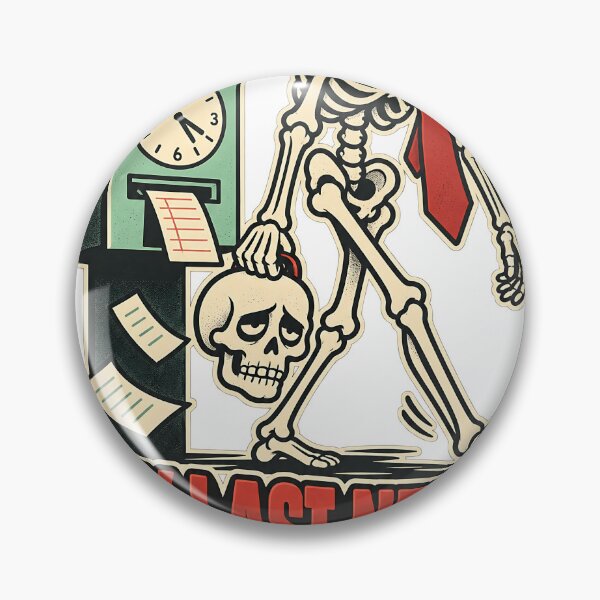 Item preview, My Last Nerve Just Clocked Out - Funny Skeleton designed and sold by about-that.
