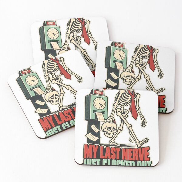 Item preview, My Last Nerve Just Clocked Out - Funny Skeleton designed and sold by about-that.