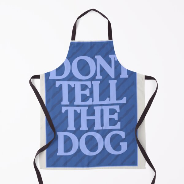 Item preview, JAMES MARRIOTT dont tell the dog  designed and sold by backlelcteer.