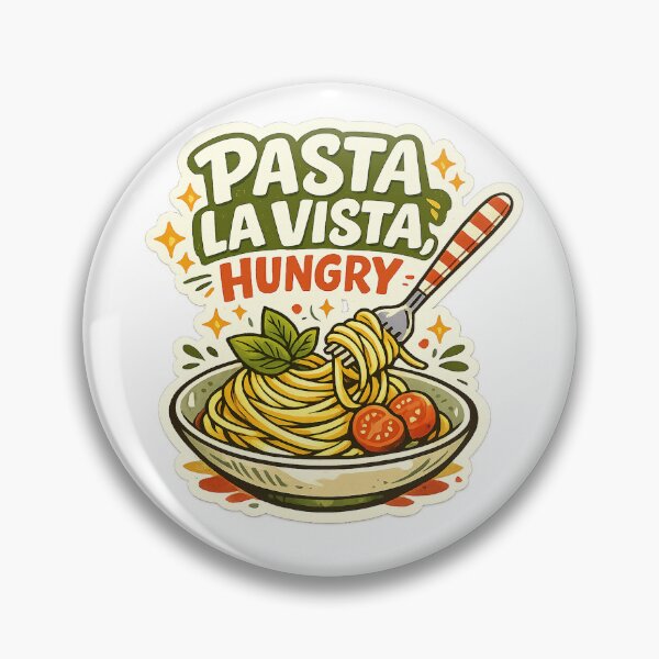 Item preview, Pasta La Vista Hungry Funny Pasta Lover Italian Food Retro Design designed and sold by inkoutninja.