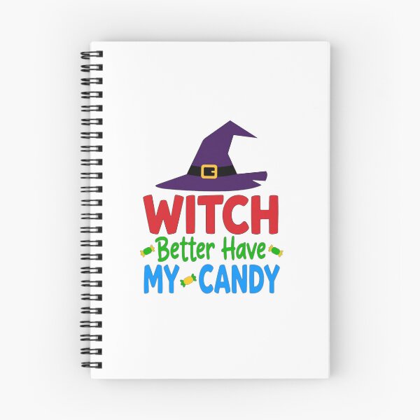 Item preview, Witch Better Have My Candy Funny Halloween designed and sold by Custom Crest.