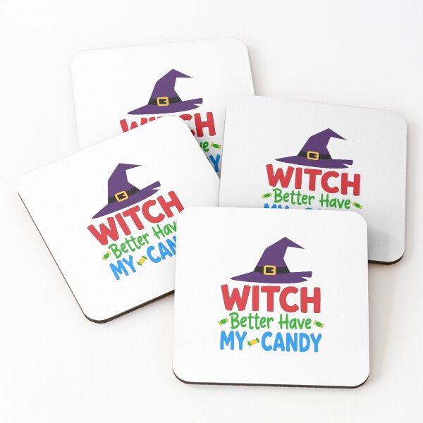 Item preview, Witch Better Have My Candy Funny Halloween designed and sold by Custom Crest.
