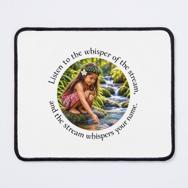 Item preview, Polynesian Nature Proverb - Listen to the whisper of the stream | Pacific Art designed and sold by ShakaLife.org.