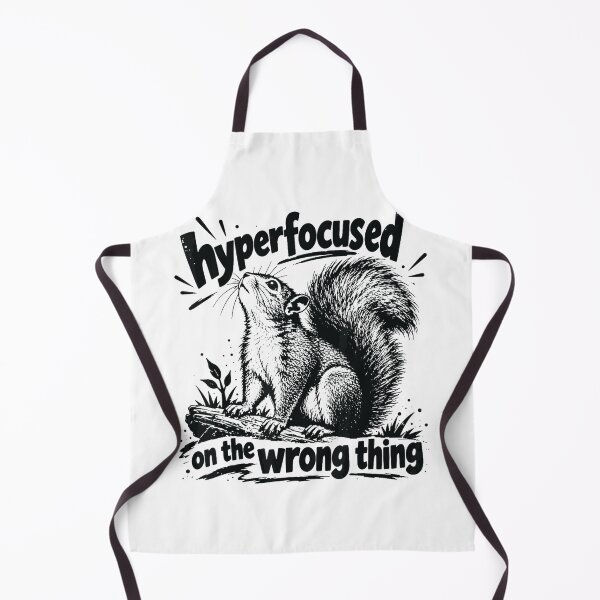 Item preview, Hyperfocused on the Wrong Thing Funny Squirrel designed and sold by VioletNance.