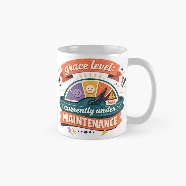 Item preview, Grace Level Currently Under Maintenance Funny Stress Humor Retro Quote designed and sold by inkoutninja.