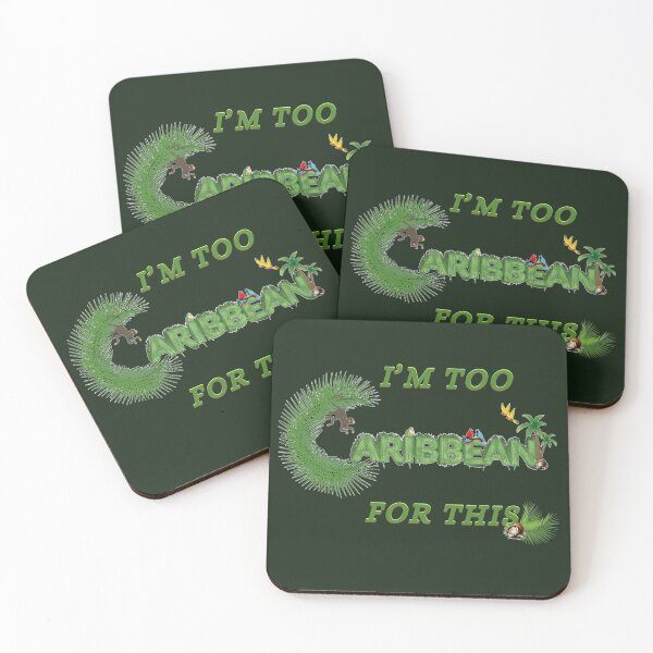 Item preview, I'm Too Caribbean For This - Funny Island Pride Quote designed and sold by CaribbeanSoul868.
