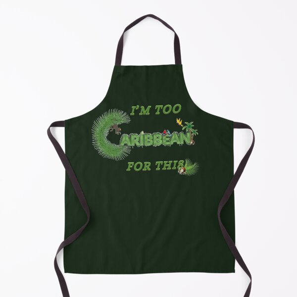 Item preview, I'm Too Caribbean For This - Funny Island Pride Quote designed and sold by CaribbeanSoul868.