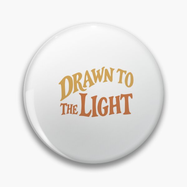 Item preview, Drawn to the Light Inspirational Quote Design designed and sold by zan-mf.