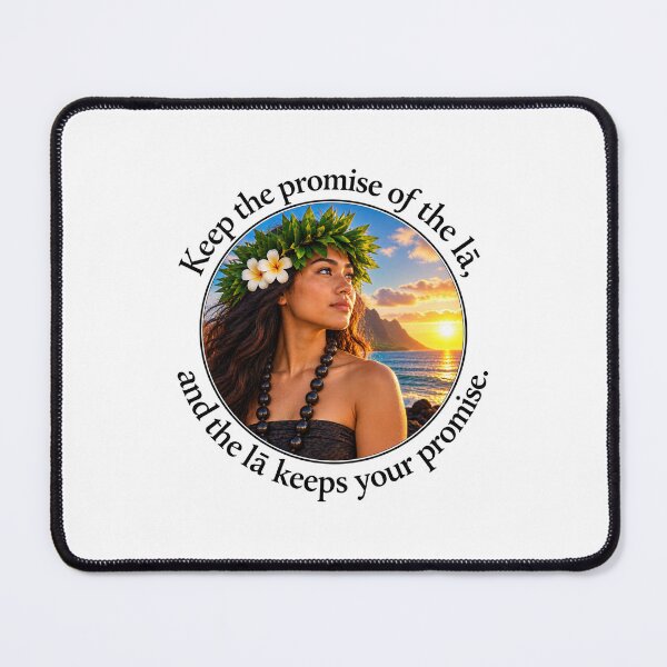 Item preview, Hawaii Leadership Proverb - Keep the promise of the lā | Pacific Art designed and sold by ShakaLife.org.