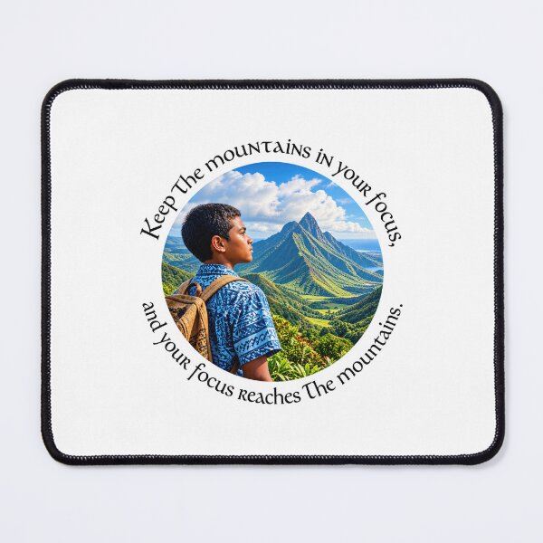 Item preview, Polynesian Vision Proverb - Keep the mountains in your focus | Pacific Art designed and sold by ShakaLife.org.
