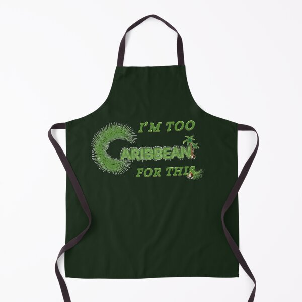 Item preview, I'm Too Caribbean For This - Funny Island Pride Quote (2) designed and sold by CaribbeanSoul868.