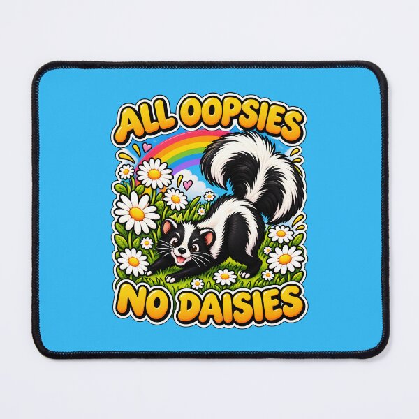 Item preview, Funny Skunk Humor | All Oopsies No Daisies | Cute Skunk designed and sold by Aesthetic-Avenue.
