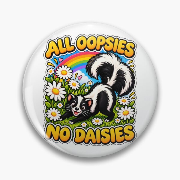 Item preview, Funny Skunk Humor | All Oopsies No Daisies | Cute Skunk designed and sold by Aesthetic-Avenue.