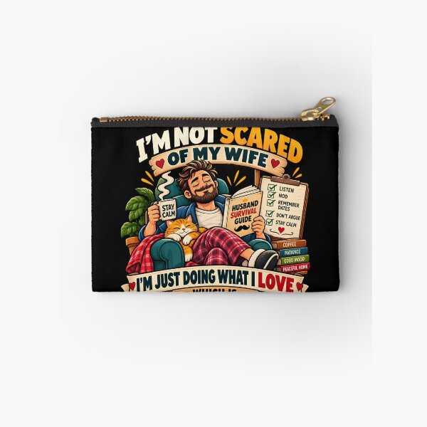 Item preview, I'm Not Scared Of My Wife I'm Just Doing What I Love Which Is Not Making Her Mad designed and sold by art_nova.