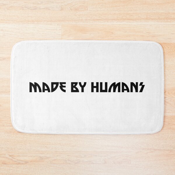 Item preview, MADE BY HUMANS, Unique designed and sold by villacreativa.
