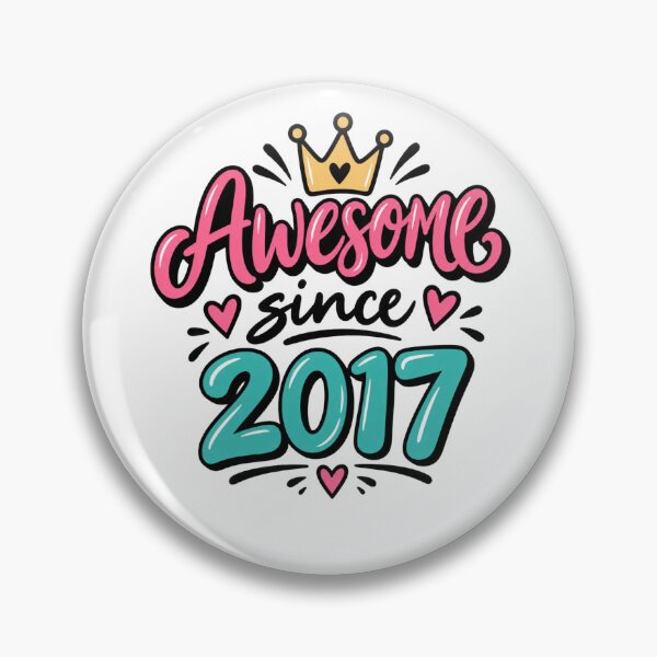 Item preview, Awesome Since 2017 Birthday Year Born In 2017 designed and sold by drawwiika+44.