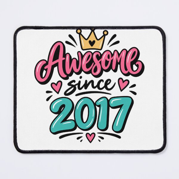 Item preview, Awesome Since 2017 Birthday Year Born In 2017 designed and sold by drawwiika+44.