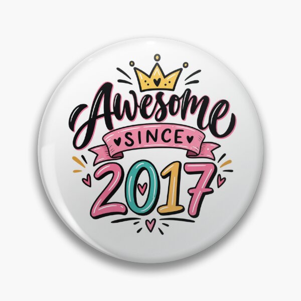 Item preview, Awesome Since 2017 Birthday Born Year Girl Celebration designed and sold by drawwiika+44.