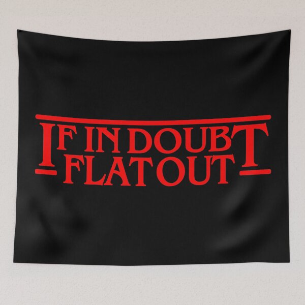 Item preview, If In Doubt Flat Out designed and sold by CUTOCARS-SHOP.