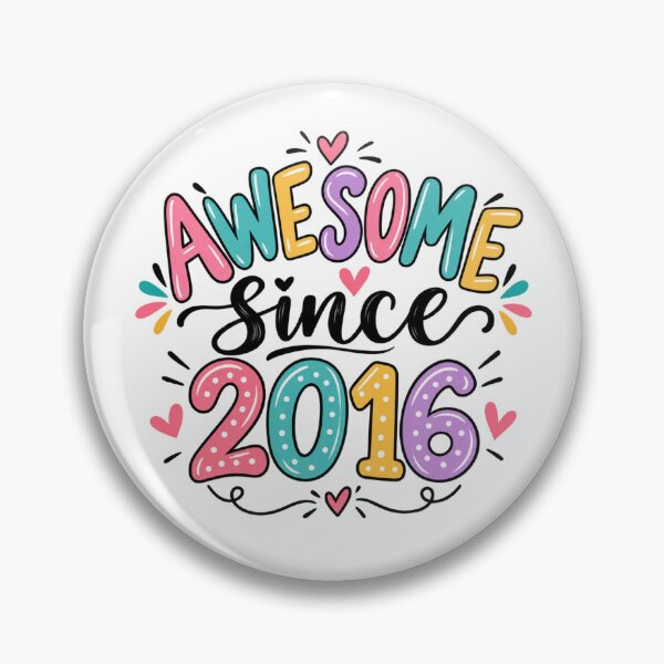 Item preview, Awesome Since 2016 Birthday Born In 2016 Eight Year Old designed and sold by drawwiika+44.