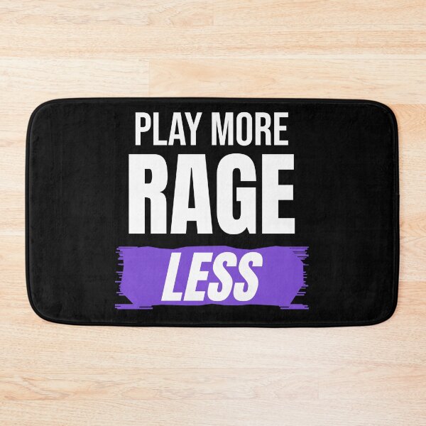 Item preview, Play More Rage Less Funny Gamer Quote designed and sold by Mrali9914.