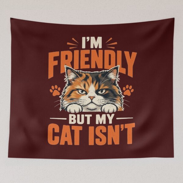 Item preview, I'm Friendly But My Cat Isn't - Funny Grumpy Cat KAM KAM designed and sold by PetalsPaws.