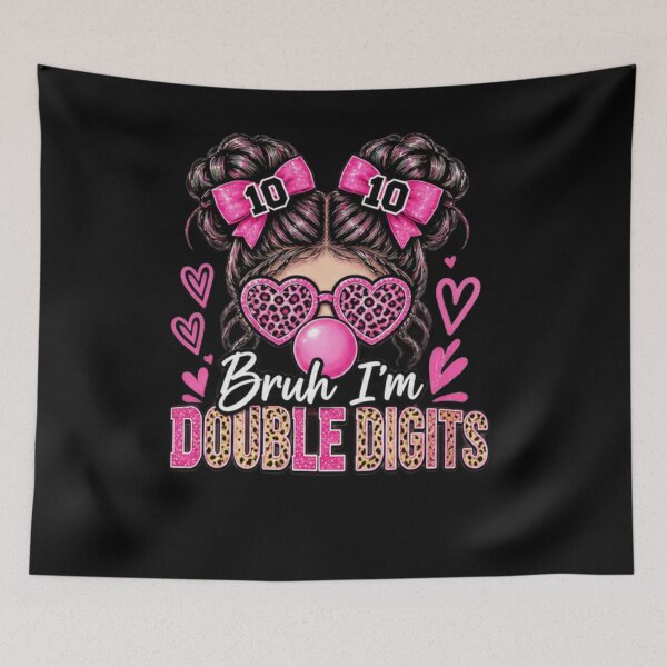 Item preview, Bruh I'm Double Digits 10th Birthday Girl Ten Years Old designed and sold by drawwiika+44.