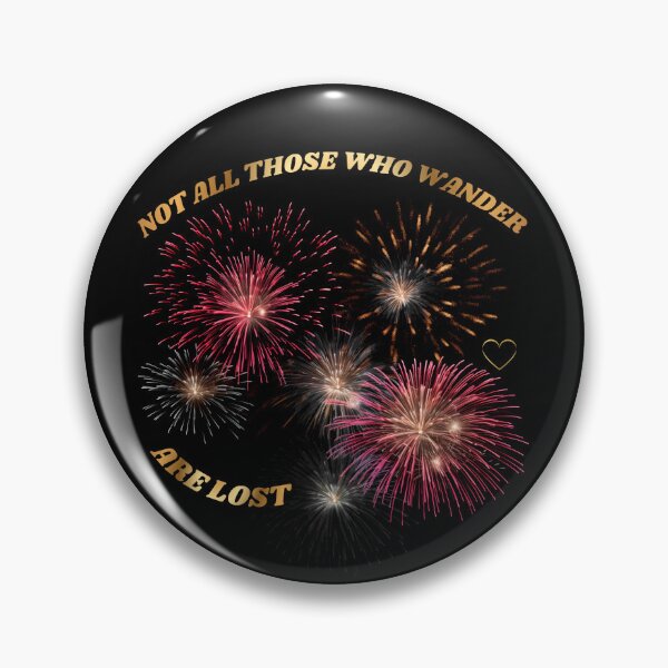 Item preview, Not All Those Who Wander Are Lost - Gold Fireworks Heart Quote designed and sold by Frafri92.