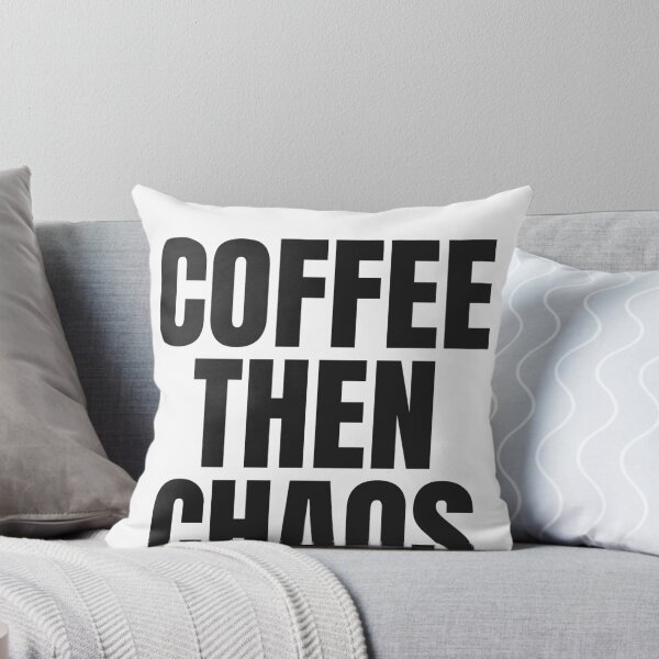 Item preview, Coffee Then Chaos designed and sold by JongoMongo.