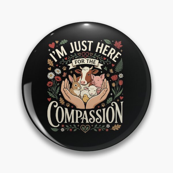 Item preview, I’m Just Here For The Compassion– Funny Vegan Plant Based Food Lover  designed and sold by AmeliaShirts.