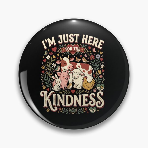 Item preview, I’m Just Here For The Kindness– Funny Vegan Plant Based Food Lover  designed and sold by AmeliaShirts.